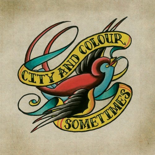 City and colour – Sometimes